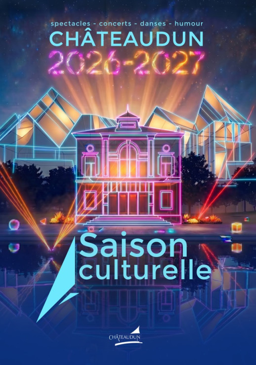 Saison culturelle 2026/2027 à Châteaudun